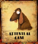 Attenti al cane!