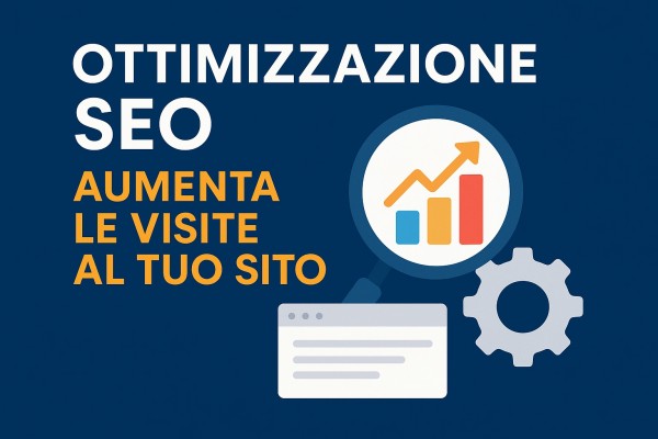 Ottimizzazione SEO - Aumenta le visite al tuo sito